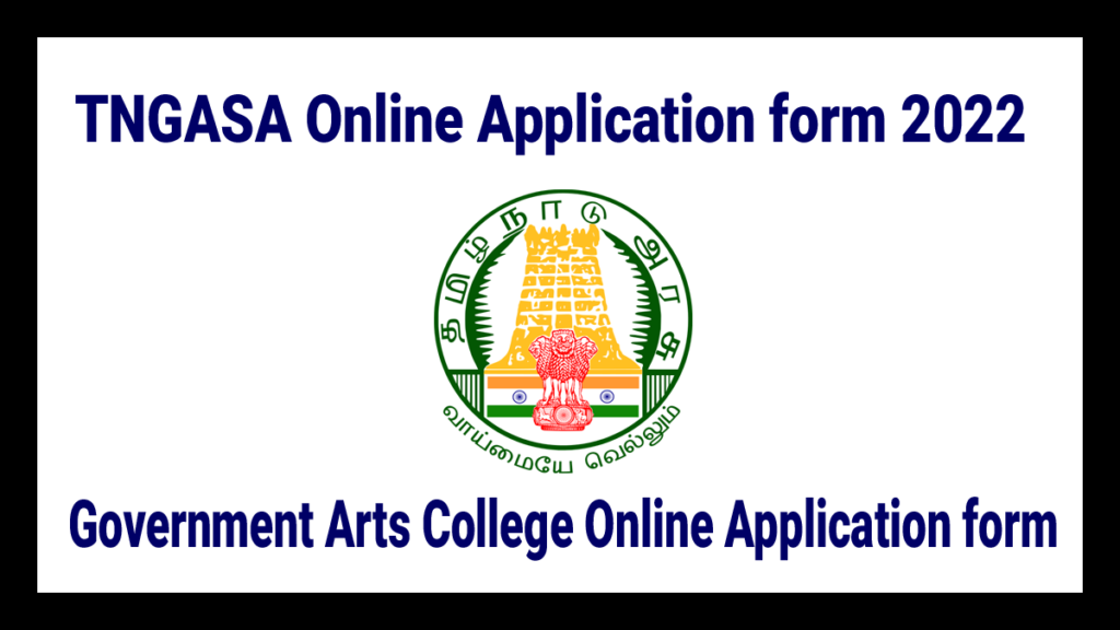 TNGASA Online Application form 2022 tngasa ug admission 2022