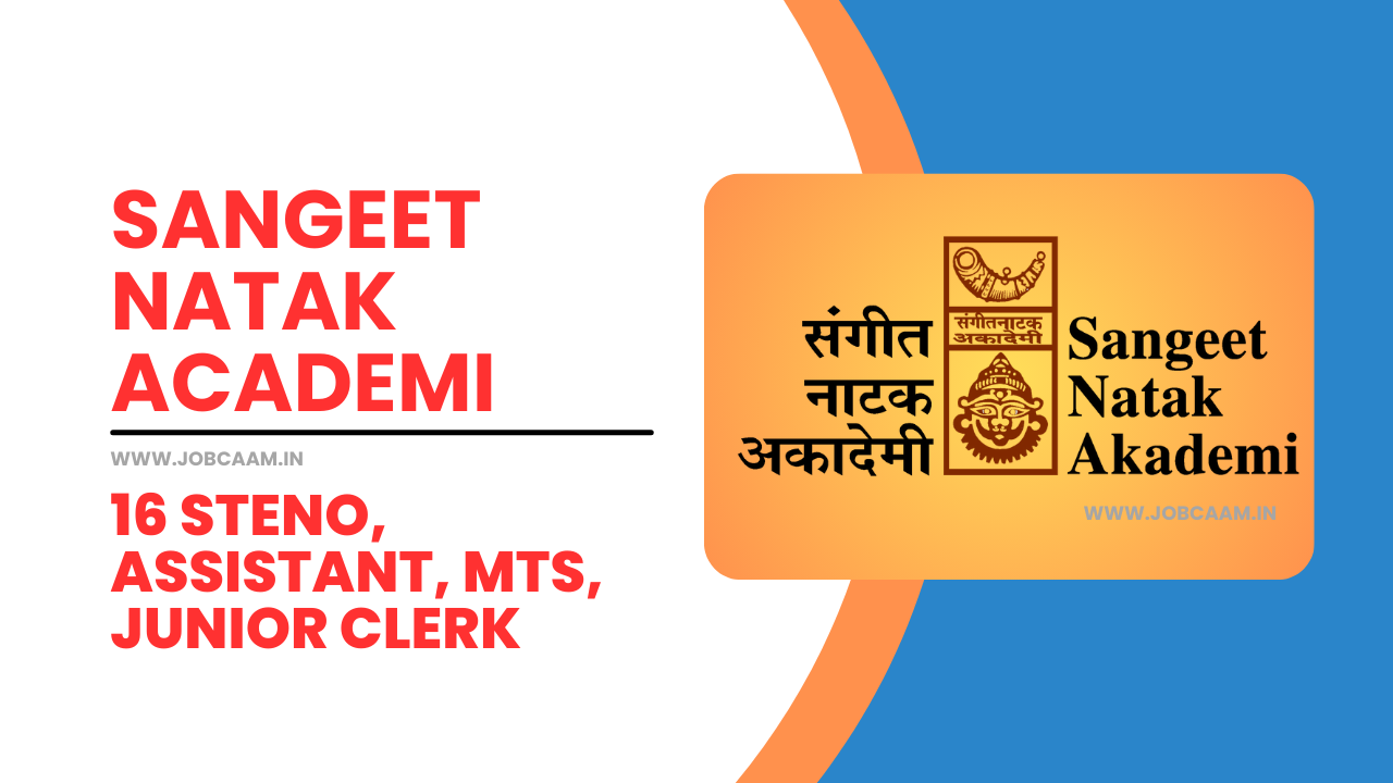 sangeet natak academi recruitment 2025